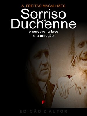 cover image of O Sorriso de Duchenne--O Cérebro, a Face e a Emoção